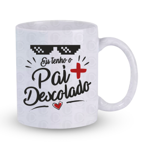Caneca Porcelana - Dia dos Pais Frases Porcelana  4x0 Verniz Brilho  